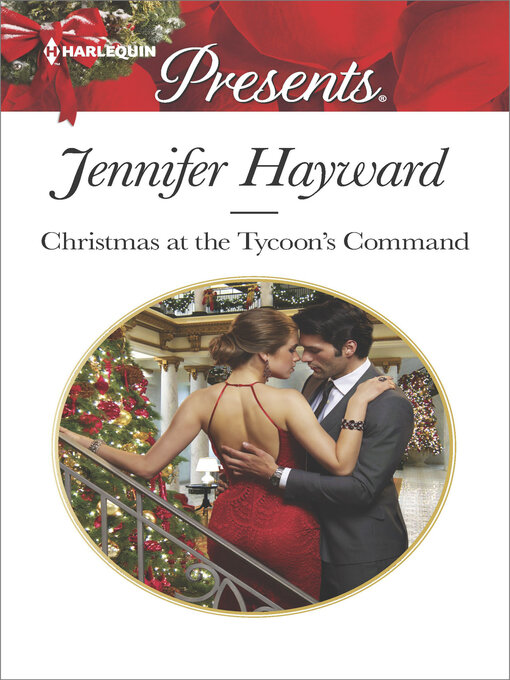 Title details for Christmas at the Tycoon's Command by Jennifer Hayward - Available